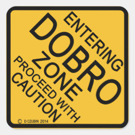 Dobro Zone invoeren Vierkante Sticker