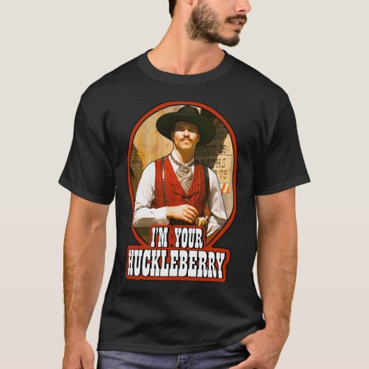Doc Holliday, ik ben je bosbes T-shirt (Voorkant)