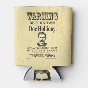 Doc Holliday 💰 Vintage gezocht voor tandheelkunde Blikjeskoeler