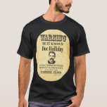 Doc Holliday 💰 Vintage gezocht voor tandheelkunde T-shirt<br><div class="desc">Doc Holliday 💰 Vintage Gezocht voor Tandheelkunde Old West Outlaw Stap in het wetteloze Wilde Westen met deze Doc Holliday Gezocht voor Tandheelkunde Shirt! 🔥 Dit ontwerp in stijl toont de legendarische gokker, gunslinger en beroemde medewerker van Wyatt Earp. Ideaal voor Westerne liefhebbers, geschiedenisliefhebbers en verzamelaars uit het Oude Westen!...</div>
