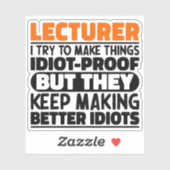 Docent Ik probeer dingen grappig te maken Citaat D Sticker (Vel)