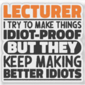 Docent Ik probeer dingen grappig te maken Citaat D Sticker (Voorkant)