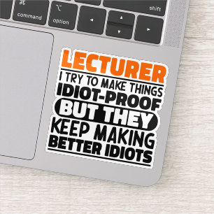 Docent Ik probeer dingen grappig te maken Citaat D Sticker