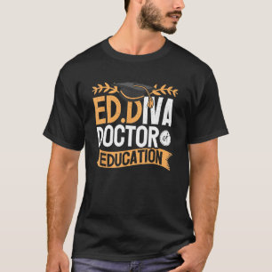 Docent Onderwijs EdD Afstuderen ED Diva T-shirt