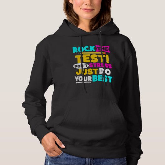 Docent Test Dag Rock De Test Dag Geen Stress Doe Hoodie (Voorkant)