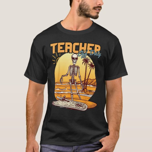 Docent van dienst leraar surfen strand skelet Su T-shirt (Voorkant)