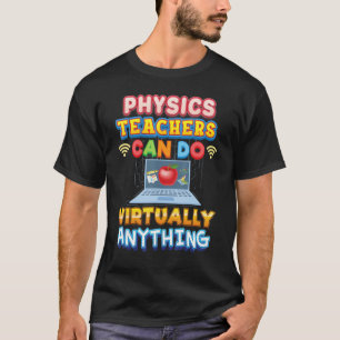 Docenten natuurkunde kunnen vrijwel alles doen wat t-shirt