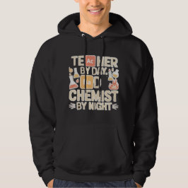 DOCENTEN OVERDAG SLECHTE CHEMICUS BIJ NACHT HOODIE