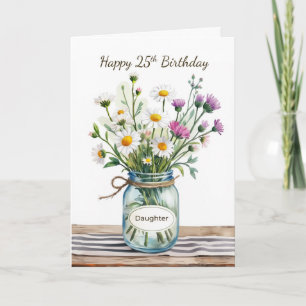Dochter 25e verjaardag Wilde Bloemen Metselaars Po Kaart