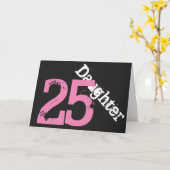 Dochter, 25ste verjaardag, wit, roze op zwart. kaart (Gele Bloem)