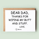 Dochter aan Lieve Pap Funny Birthday Kaart<br><div class="desc">Dit is een Funny Birthday Kaart voor papa. met  Naam en massage op de rug. Beste dochter van papa Verjaardag Kaart.</div>