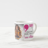 DOCHTER AFBEELDING EN SPECIALITEIT VAN MIJN DOCHTE ESPRESSO KOP (Voorkant rechts)