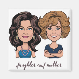 Dochter en moeder magneet