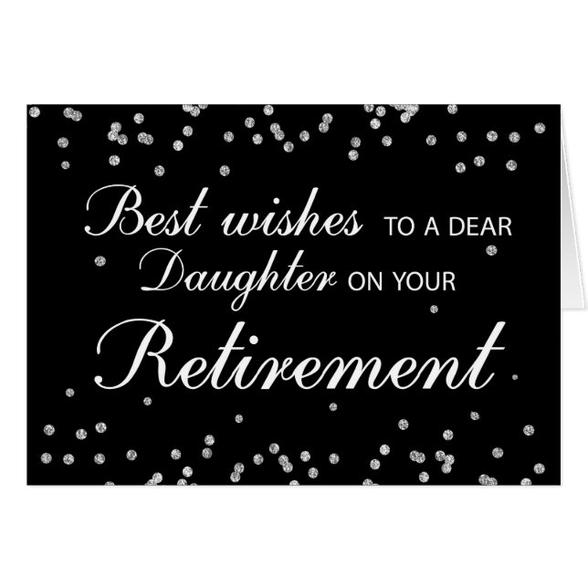 Dochter, gepensioneerde gefeliciteerd Black+Silver (Voorkant Horizontaal)