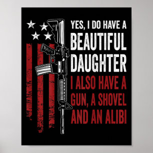 Dochter geweer schep Alibi - Grappige moeder vader Poster