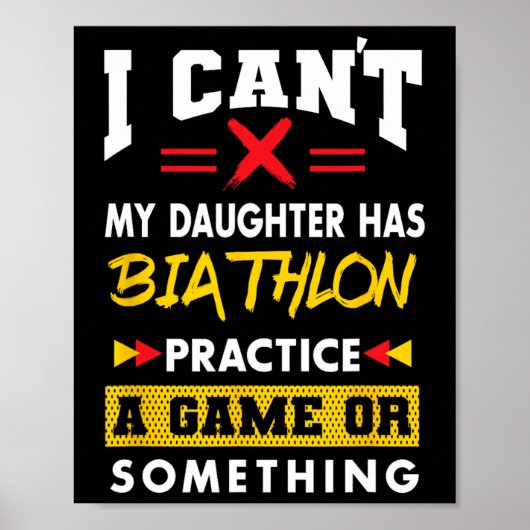 Dochter heeft biatlonpraktijk Funny Parents Humor Poster (Voorkant)