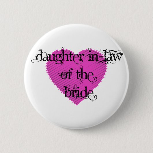 Dochter in de wet van de Bride Ronde Button 5,7 Cm (Voorkant)