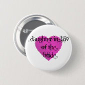 Dochter in de wet van de Bride Ronde Button 5,7 Cm (Voorkant /achterkant)