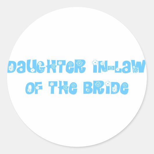 Dochter in de wet van de Bride Ronde Sticker (Voorkant)