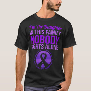 Dochter Niemand vecht alleen tegen Heimerheimer's  T-shirt