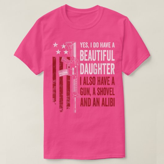 Dochter Pistool Schep AlibiFunny Moeder Vader Pist T-shirt (Design voorkant)