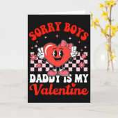 Dochter Sorry jongens Daddy is mijn Valentijn 3 Kaart (Gele Bloem)