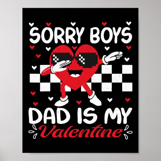 Dochter Sorry jongens papa is mijn Valentijn By2 Poster (Voorkant)