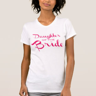 Dochter van Bride T-shirt Roze