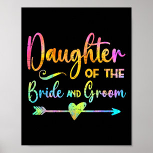 Dochter van de bruid en bruidegom Tie Dye T-shirt Poster