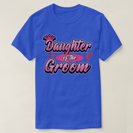 Dochter van de groom t-shirt (Design voorkant)