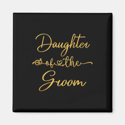 Dochter van de Groom Wedding Party Idee voor haar Magneet (Voorkant)