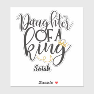 Dochter van een Koning Sticker