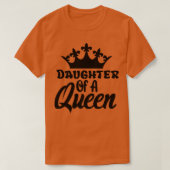 Dochter van een koningin2 t-shirt (Design voorkant)