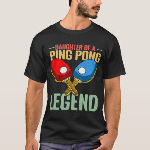 Dochter van een pingponglegende t-shirt