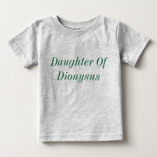 Dochter van het shirt van Dionysus baby (Voorkant)