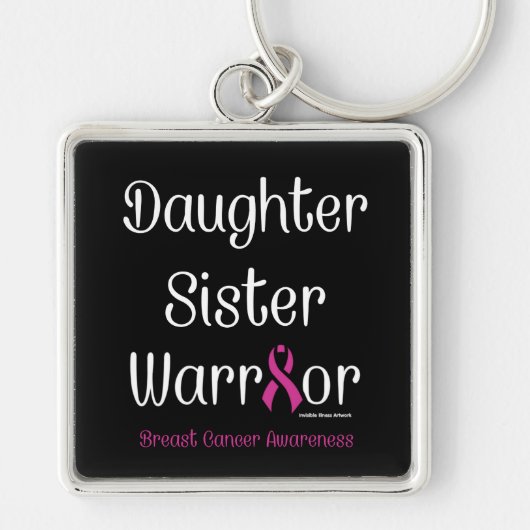 Dochter Zuster Warrior.. Borstkanker Sleutelhanger (Voorkant)