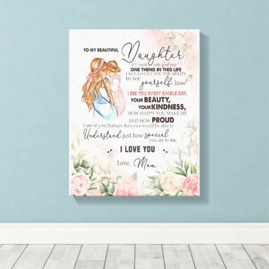 Dochtercadeau | Brief aan mijn dochter van mama Canvas Afdruk (Insitu (Houten vloer))