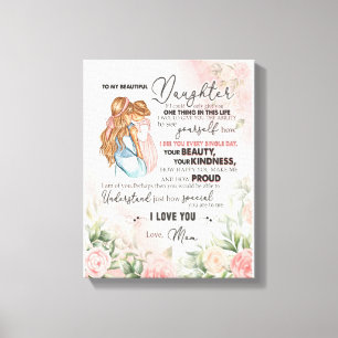 Dochtercadeau   Brief aan mijn dochter van mama Canvas Afdruk