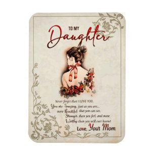 Dochtercadeau Brief aan mijn dochter van mama Magneet