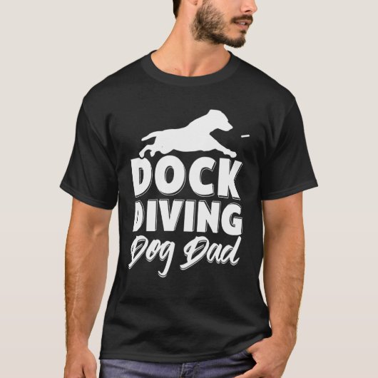 Dock Diving Dog Diving Jumping Trainer love dock   T-shirt (Voorkant)