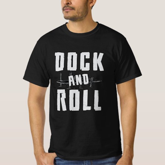 Dock en Roll Boot Zeilzeiler Kapitein Zeilboot T-shirt (Voorkant)