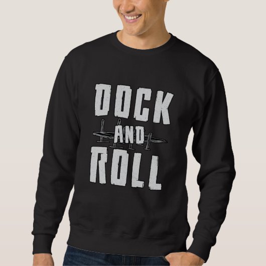 Dock en Roll Boot Zeilzeiler Kapitein Zeilboot Trui (Voorkant)
