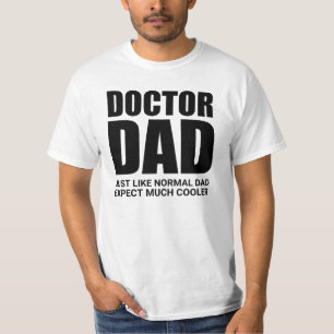 Doctor Dad T-shirt