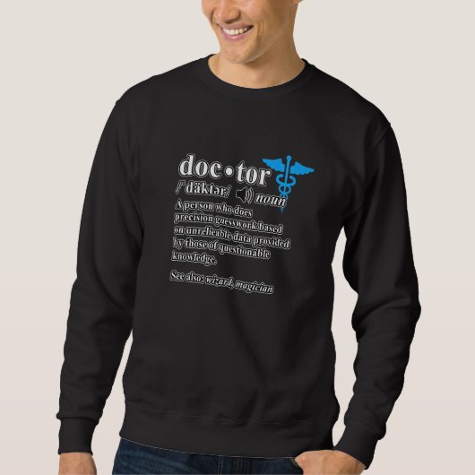 Doctor Definition Medical School Student Afstudere Trui (Voorkant)