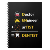 Doctor + Engineer + Artist = Dentist Funny Dental Notitieboek (Voorkant)