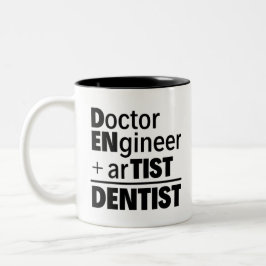 DOctor+ENgineer+ArTIST= DENTIST | Funny Dentist Tweekleurige Koffiemok