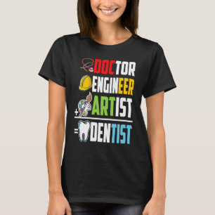 Doctor Engineer Artist Dentist Medical Student Gra T-shirt
