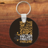 Doctor Faustus Quote Sleutelhanger (Voorkant)