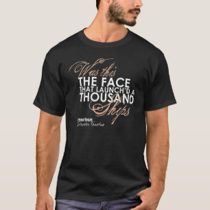 Doctor Faustus Quote T-shirt