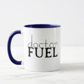 Doctor Fuel Grappige Mok, Aangepaste Medische Pun  Mok (Links)